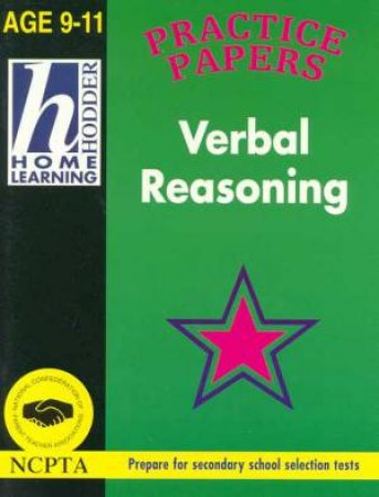 Hodder Home Learning: Verbal Reasoning Practice Papers - Ages 9 - 11 by Robin Brown