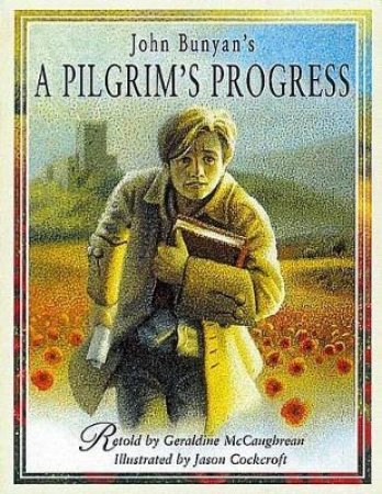 Pilgrim's Progress by Geraldine McCaughrean & Cockcroft