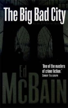 Big Bad City by Ed Mcbain