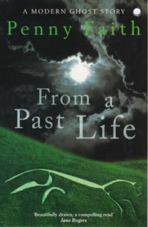 From A Past Life by Penny Faith