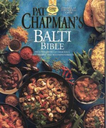 Curry Club:  Pat Chapman's Balti Bible by Pat Chapman