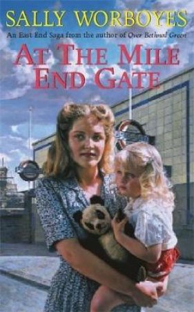 At The Mile End Gate by Sally Worboyes