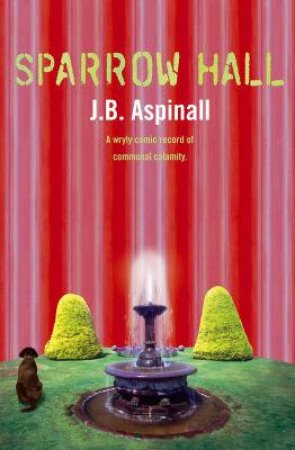 Sparrow Hall by John Aspinall