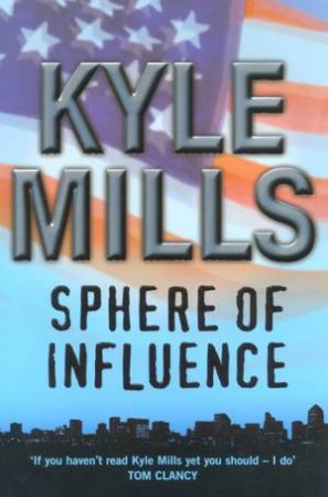 Sphere Of Influence by Kyle Mills