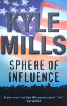 Sphere Of Influence by Kyle Mills