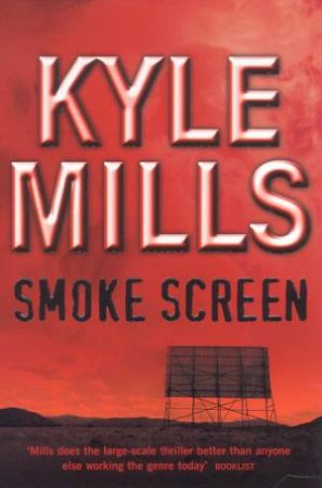 Smoke Screen by Kyle Mills