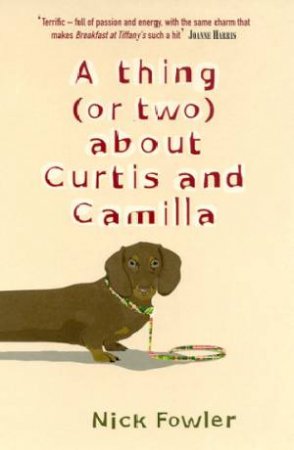 Thing (Or Two) About Curtis And Camilla by Nick Fowler