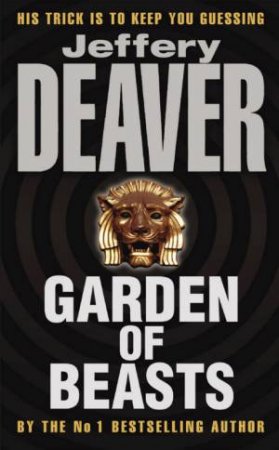 Garden Of Beasts by Jeffery Deaver