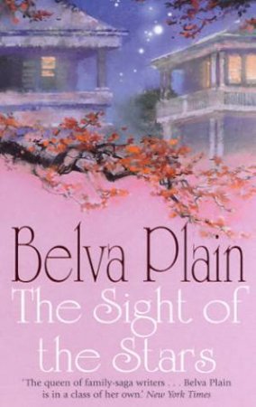 The Sight Of The Stars by Belva Plain