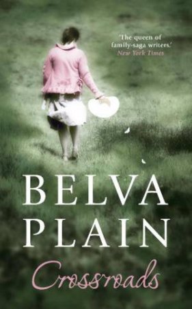 Crossroads by Belva Plain