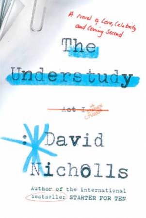 The Understudy by David Nicholls