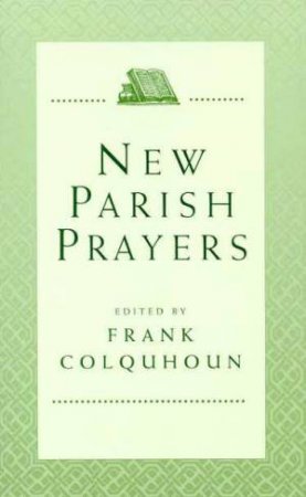 New Parish Prayers by Frank Colquhoun