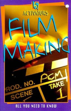 Activators: Film Making by James Marsh