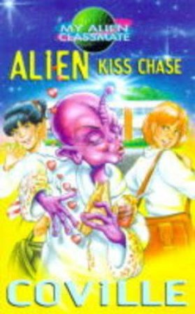 Kiss Chase by Bruce Coville