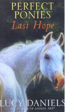 Last Hope by Lucy Daniels