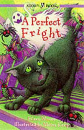 Hodder Story Book: A Perfect Fright by Eileen Moore