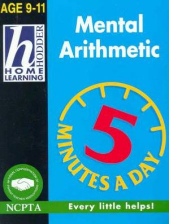 Hodder Home Learning: Mental Arithmetic - Ages 9 - 11 by Rhona Whiteford & Jim Fitzsimmons