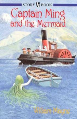 Hodder Story Book: Captain Ming And The Mermaid by William Mayne