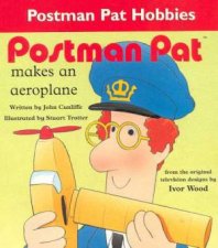 Postman Pat Makes An Aeroplane