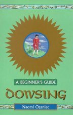 Dowsing For Beginners