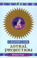 Astral Projection For Beginners