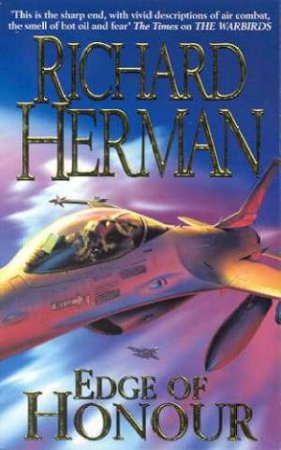 Edge Of Honour by Richard Herman