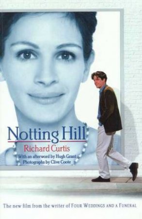 Notting Hill by Richard Curtis