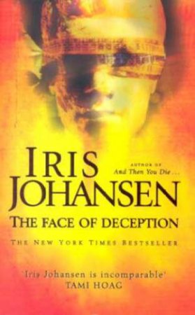 The Face Of Deception by Iris Johansen