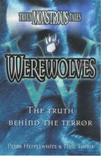 Truly Monstrous Tales Werewolves