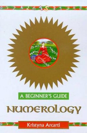 Numerology For Beginners by Kristyna Pearson