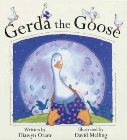 Gerda The Goose by Oram Hiawyn