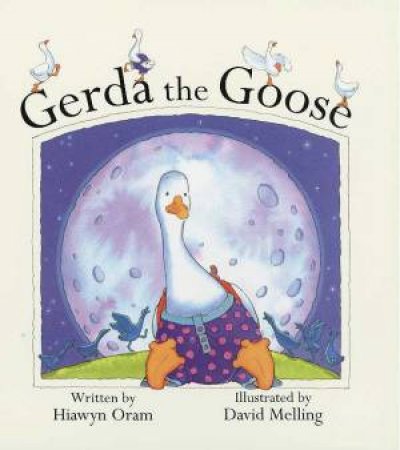 Gerda The Goose by Oram Hiawyn