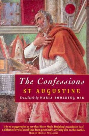 The Confessions: St Augustine by Maria Boulding