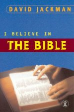 I Believe In The Bible