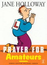 Prayer For Amateurs