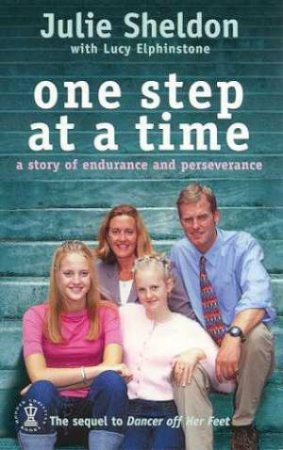 One Step At A Time by Julie Sheldon & Lucy Elphinstone