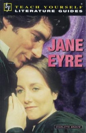 Teach Yourself Literature Guide: Jane Eyre by Various