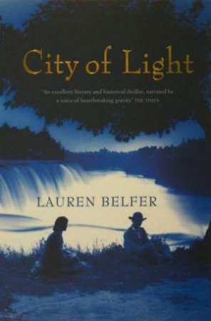 City Of Light by Lauren Belfer