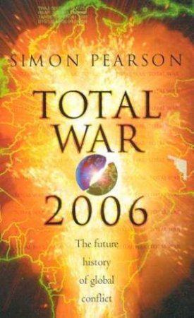 Total War 2006 by Simon Pearson