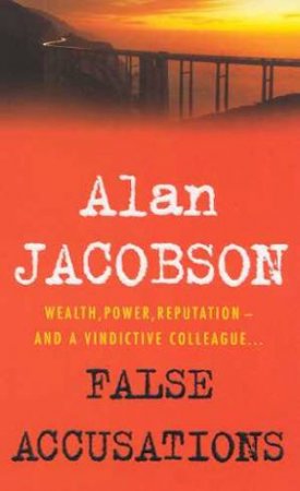 False Accusations by Alan Jacobsen