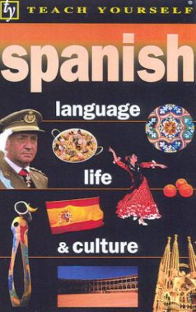 Teach Yourself Spanish Language, Life & Culture by Mike Zollo & Phil Turk