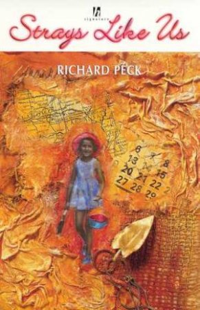 Signature: Strays Like Us by Richard Peck