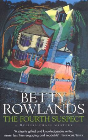 A Melissa Craig Mystery: The Fourth Suspect by Betty Rowlands