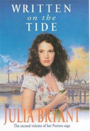 Written On The Tide by Julia Bryant