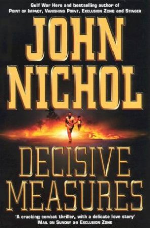 Decisive Measures by John Nichol