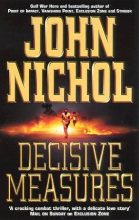 Decisive Measures by John Nichol