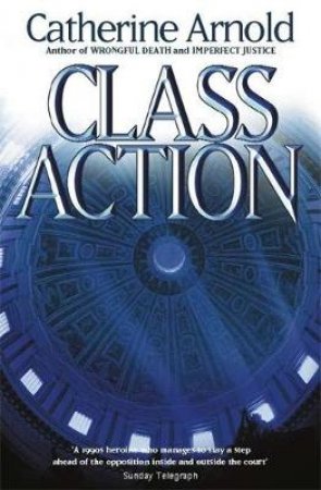 Class Action by Catherine Arnold