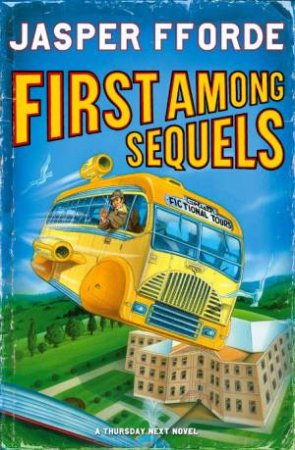 First Among Sequels by Jasper Fforde