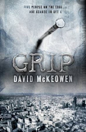 Grip by David McKeowen