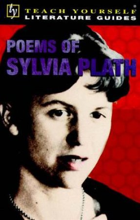 Teach Yourself Literature Guide: Poetry Sylvia Plath by Pat Levy